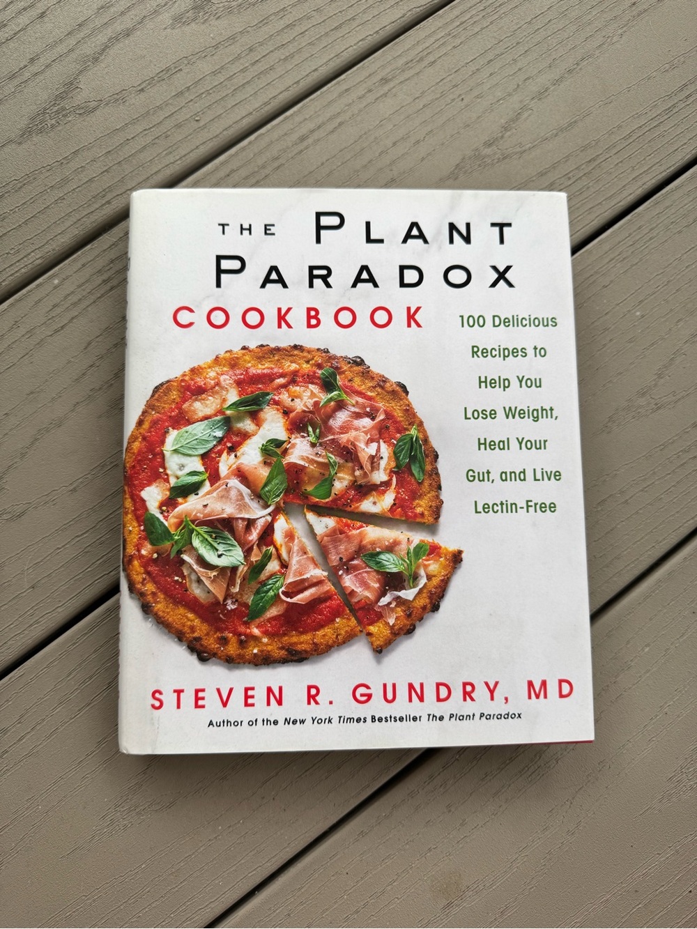 The Plant Paradox Cookbook